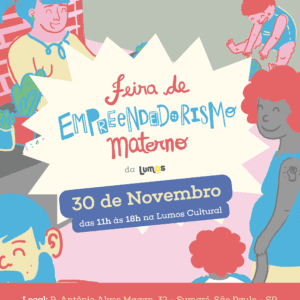 6ª Feira de Empreendedorismo Materno