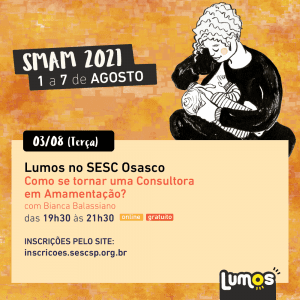 SMAM 2021 - Como se Tornar uma Consultora em Amamentação?