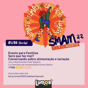 SMAM 2022 - Conversando sobre alimentação e lactação