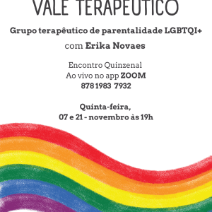 Vale Terapêutico: Grupo de Parentalidade LGBTQIA+