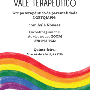 Vale Terapêutico: Grupo de Parentalidade LGBTQIAPN+