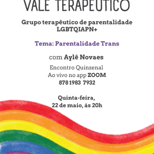 Vale Terapêutico: Grupo de Parentalidade LGBTQIAPN+