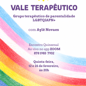 Vale Terapêutico: Grupo de Parentalidade LGBTQIAPN+