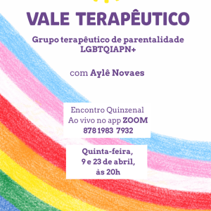Vale Terapêutico: Grupo de Parentalidade LGBTQIAPN+