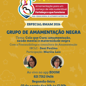 Grupo de Amamentação Negra - ESPECIAL SMAM 2026