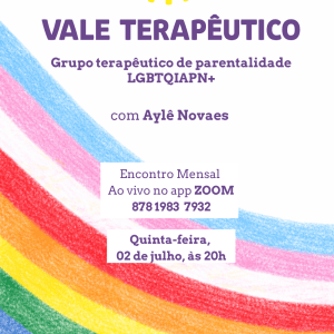 Vale Terapêutico: Grupo de Parentalidade LGBTQIAPN+